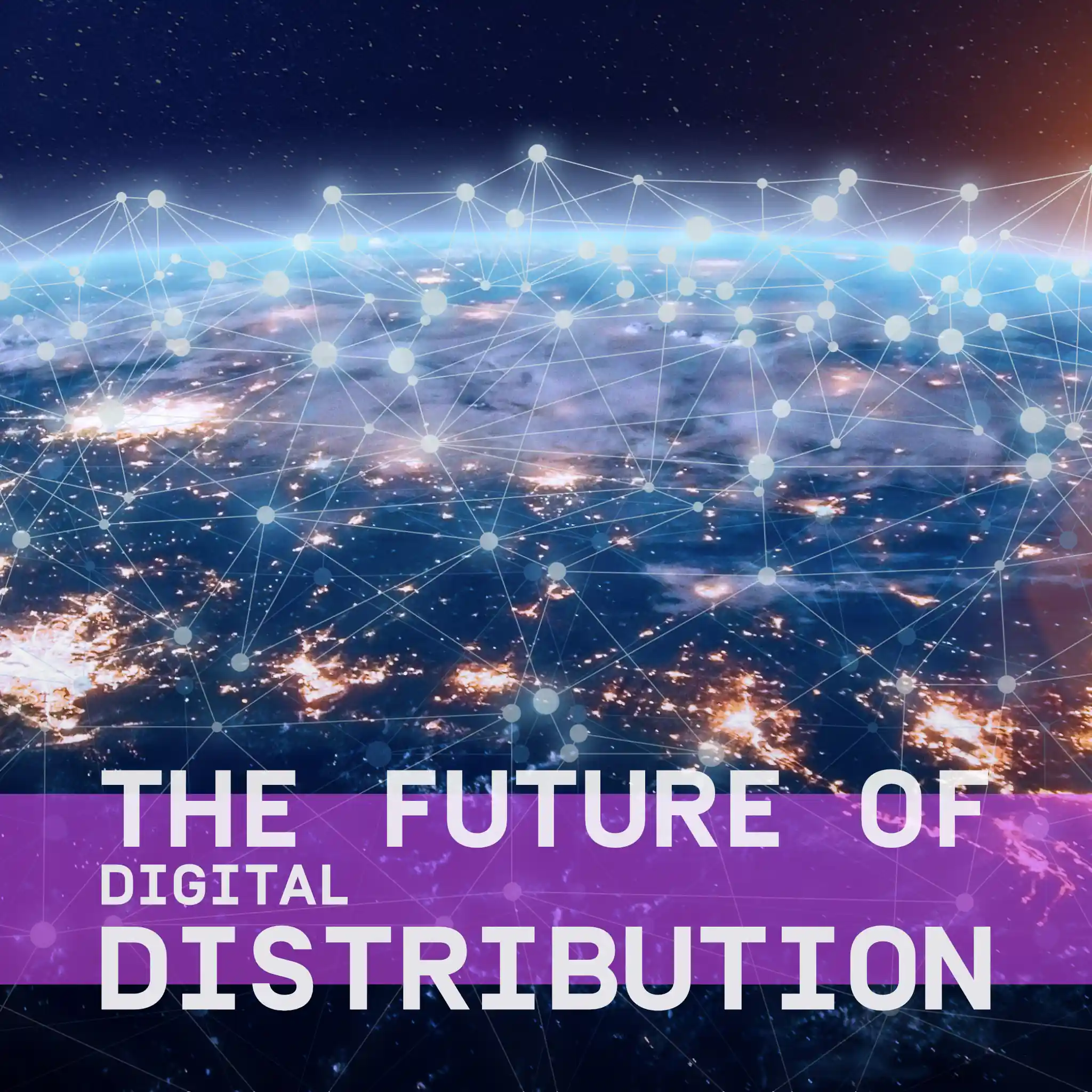 The Future of Digital Distribution | Program | Sørveiv